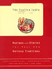 Imagen de archivo de The Festive Table: Recipes and Stories for Your Own Holiday Traditions a la venta por dsmbooks