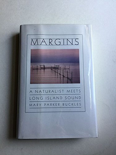 Stock image for Margins: A Naturalist Meets Long Island Sound for sale by Wonder Book