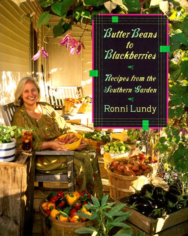 9780865475472: Butter Beans to Blackberries: Recipes from the Southern Garden