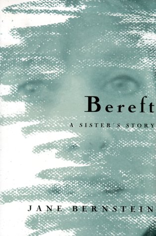 Stock image for Bereft : A Sister's Story for sale by Better World Books