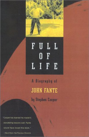 Beispielbild fr Full of Life : A Biography of John Fante zum Verkauf von Better World Books