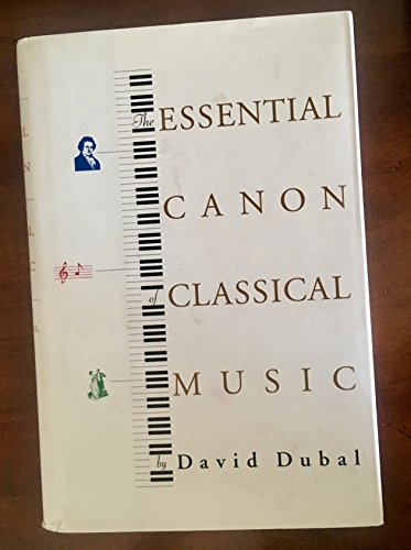 THE ESSENTIAL CANON OF CLASSICAL MUSIC- - - - signed- - - -