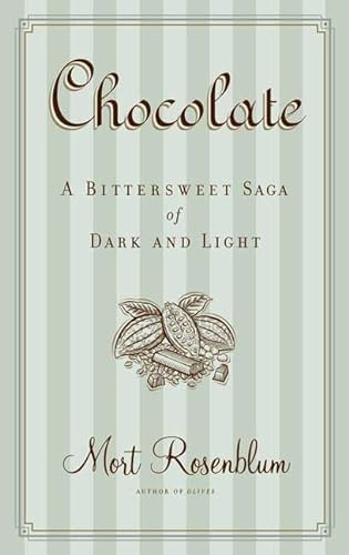 Stock image for Chocolate: A Bittersweet Saga of Dark and Light for sale by SecondSale