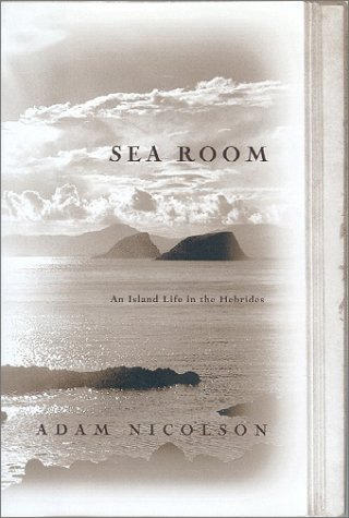 Beispielbild fr Sea Room : An Island Life in the Hebrides zum Verkauf von Better World Books