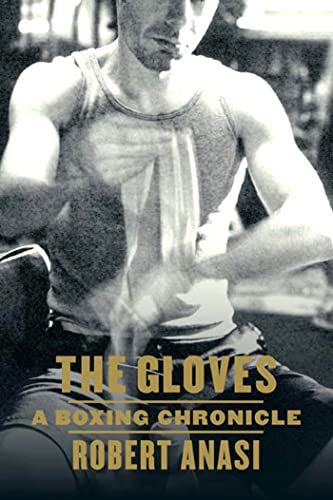 9780865476523: GLOVES P: A Boxing Chronicle