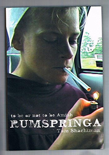Imagen de archivo de Rumspringa: To Be or Not to Be Amish a la venta por SecondSale