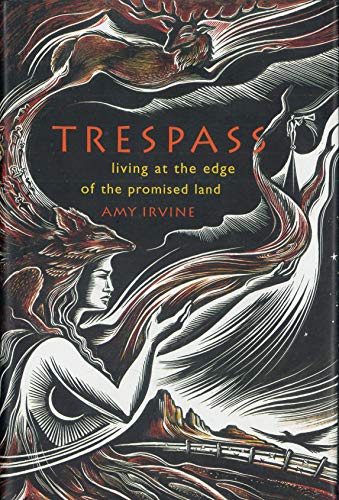 Beispielbild fr Trespass: Living at the Edge of the Promised Land zum Verkauf von WorldofBooks
