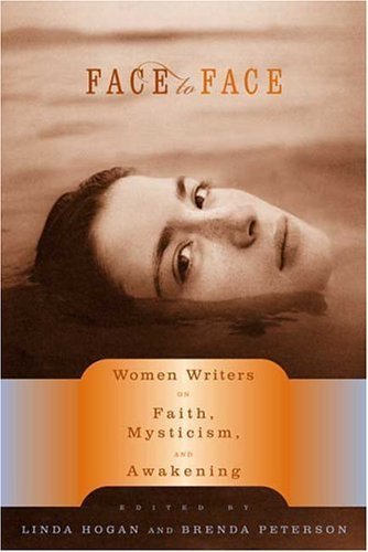 9780865477254: Face to Face: Women Writers on Faith, Mysticism, and Awakening