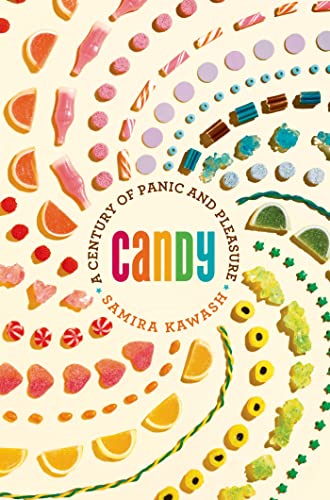 Imagen de archivo de Candy: A Century of Panic and Pleasure a la venta por Goodwill of Colorado