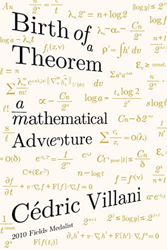 Imagen de archivo de Birth of a Theorem: A Mathematical Adventure a la venta por ThriftBooks-Atlanta