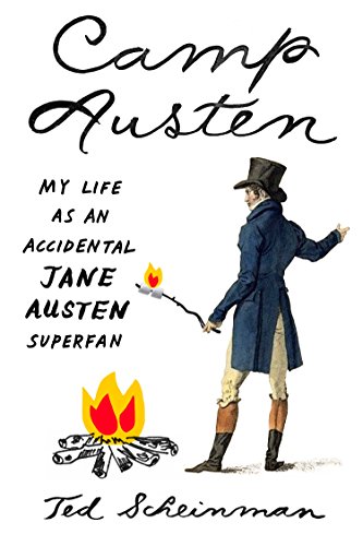 Beispielbild fr Camp Austen: My Life as an Accidental Jane Austen Superfan zum Verkauf von Jenson Books Inc