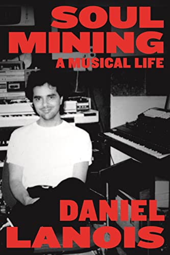 Stock image for Soul Mining: A Musical Life for sale by Lakeside Books