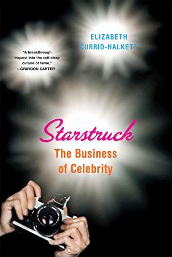 Beispielbild fr Starstruck : The Business of Celebrity zum Verkauf von Better World Books