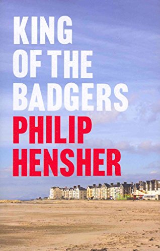 9780865478633: King of the Badgers: A Novel