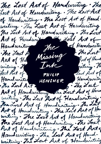 9780865478930: The Missing Ink: The Lost Art of Handwriting