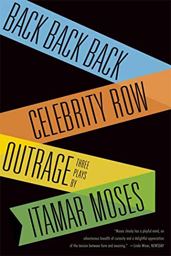 Stock image for Back Back Back; Celebrity Row; Outrage: Three Plays for sale by HPB-Ruby