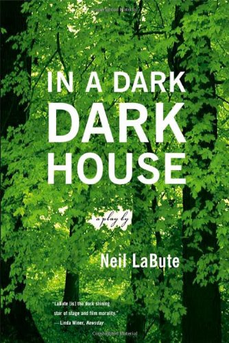 Imagen de archivo de In a Dark Dark House : A Play a la venta por Better World Books