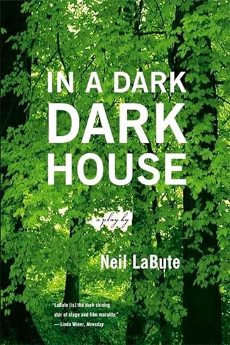 9780865479562: In a Dark Dark House: A Play