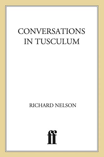 Stock image for Conversations in Tusculum : A Play for sale by Better World Books