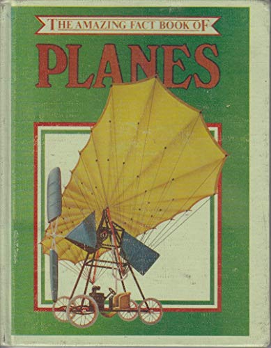 Beispielbild fr The amazing fact book of planes (The Amazing fact book library) zum Verkauf von Better World Books