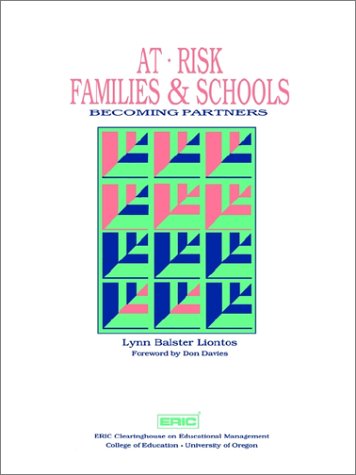 Beispielbild fr At-Risk Families & Schools: Becoming Partners zum Verkauf von The Book Cellar, LLC
