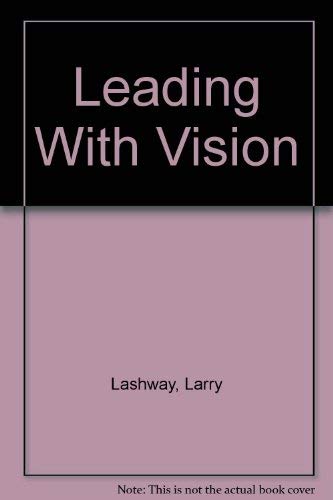 Imagen de archivo de Leading with Vision a la venta por Better World Books