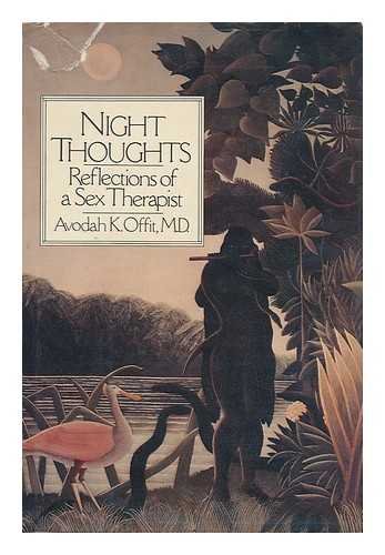 Imagen de archivo de Night Thoughts : Reflections of a Sex Therapist a la venta por Front Cover Books