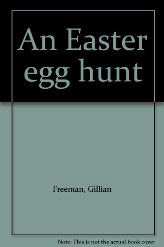 Imagen de archivo de An Easter egg hunt a la venta por Better World Books