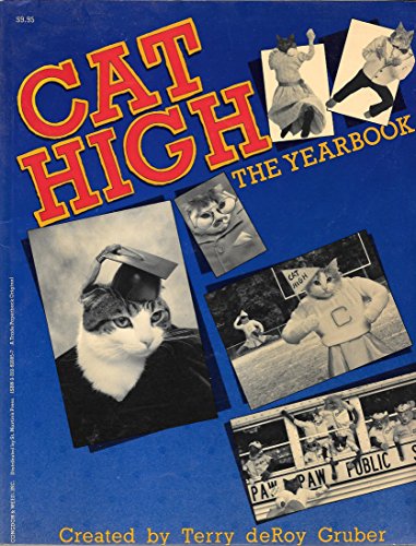 Stock image for Cat High: The Yearbook for sale by Books of the Smoky Mountains