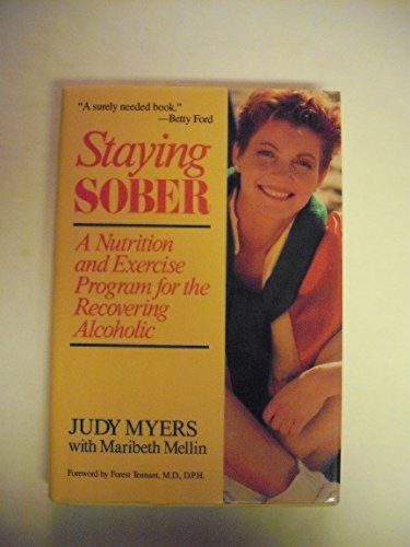 Stock image for Staying sober: A nutrition and exercise program for the recovering alcoholic for sale by HPB-Ruby