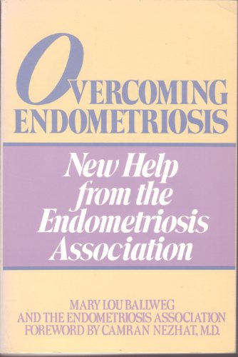 Beispielbild fr Overcoming endometriosis: New help from the Endometriosis Association zum Verkauf von The Book Spot