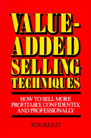 Beispielbild fr Value-Added Selling Techniques zum Verkauf von Wonder Book
