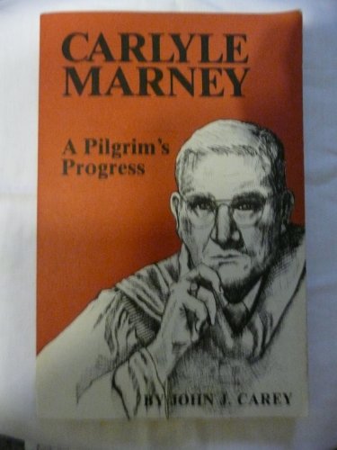 9780865540019: Carlyle Marney: A Pilgrim's Progress