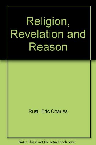 Beispielbild fr Religion, Revelation and Reason zum Verkauf von Better World Books