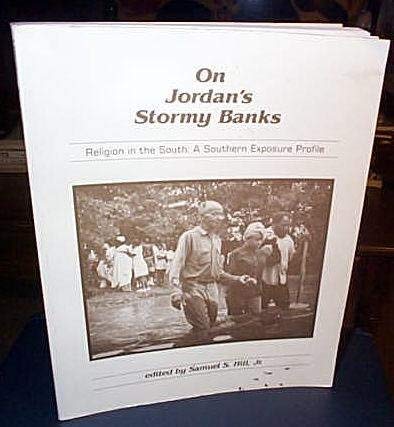 Stock image for On Jordan's Stormy Banks: Religion in the South for sale by Lowry's Books