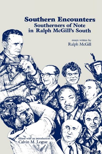 9780865540507: Southern Encounters: Southerners of Note in Ralph McGill's South