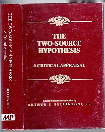 Beispielbild fr The Two-Source Hypothesis : A Critical Appraisal zum Verkauf von Better World Books