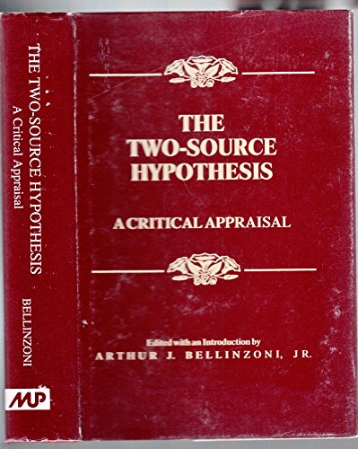9780865540965: Two-Source Hypothesis: A Critical Appraisal