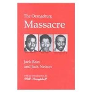 Stock image for The Orangeburg Massacre for sale by Books of the Smoky Mountains