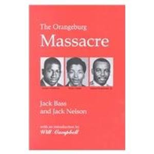 Stock image for The Orangeburg Massacre for sale by Better World Books