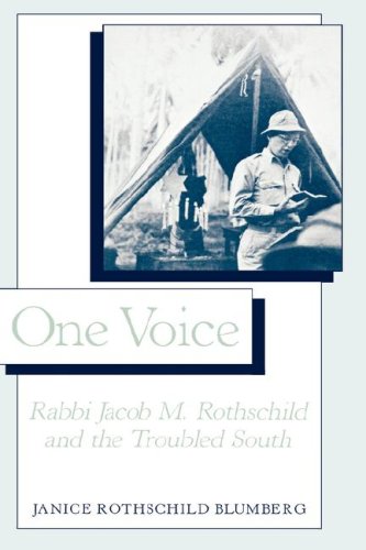 One Voice Rabbi Jacob M. Rothschild and the Troubled South