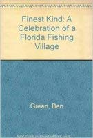 Finest Kind: A Celebration of a Florida Fishing Village