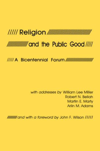 Beispielbild fr Religion and the Public Good: A Bicentennial Forum zum Verkauf von Windows Booksellers