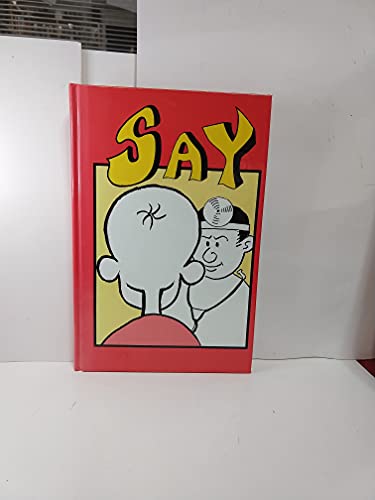 Stock image for Say Aah (Hah)! : Medical Educator Mouths Off for sale by Better World Books
