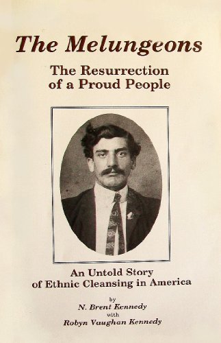 Beispielbild fr The Melungeons: Resurrection of a Proud People - Untold Story of Ethnic Cleansing in America zum Verkauf von The Book Shelf