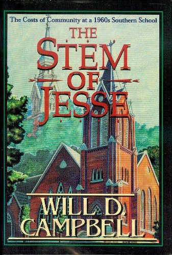Beispielbild fr The Stem of Jesse : Costs of Community at a 1960s Southern School zum Verkauf von Better World Books