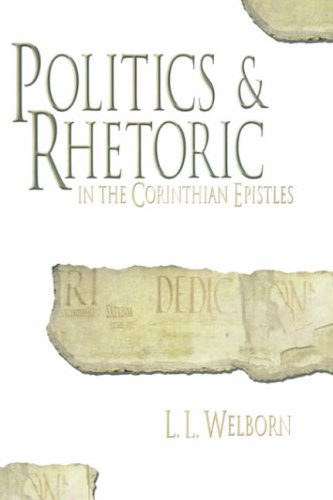9780865544635: Politics and Rhetoric in the Corinthian Epistles