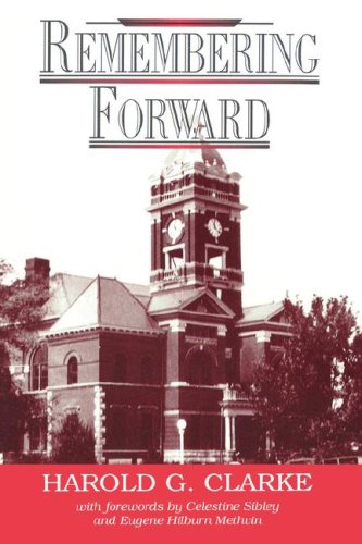 Stock image for REMEMBERING FORWARD for sale by Kurtis A Phillips Bookseller