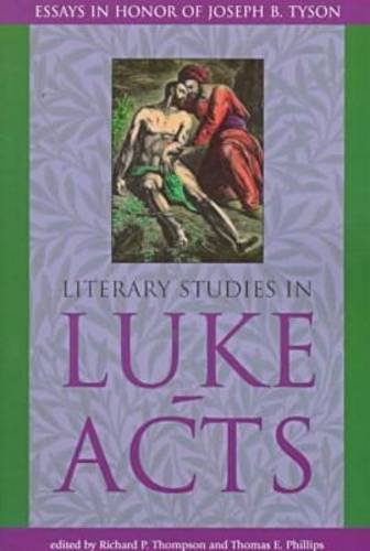 9780865545632: Literary Studies in Luke-Acts: Essays in Honor of Joseph B. Tyson