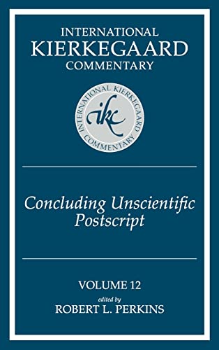 International Kierkegaard Commentary 12 Concluding Unscientific Postscrip